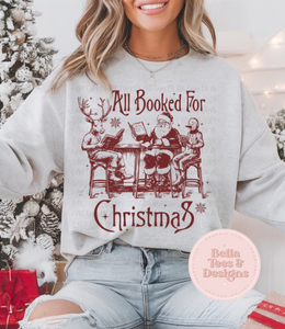 All Booked for Christmas Sweatshirt